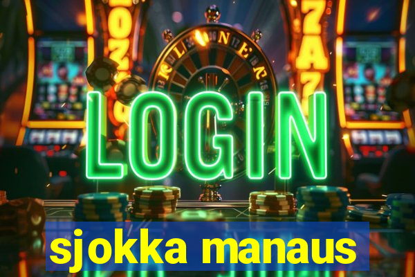 sjokka manaus