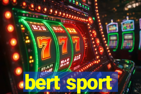 bert sport