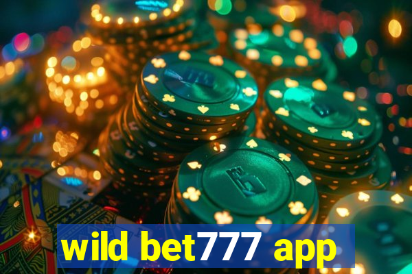 wild bet777 app