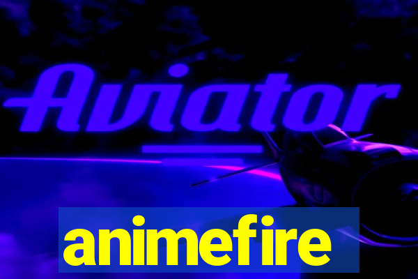 animefire