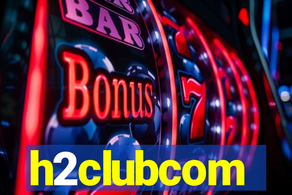 h2clubcom