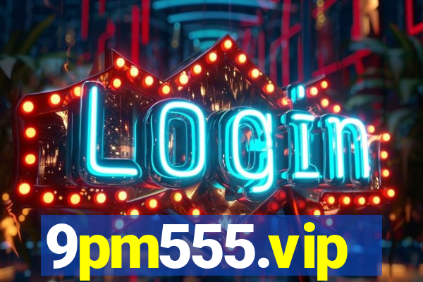 9pm555.vip