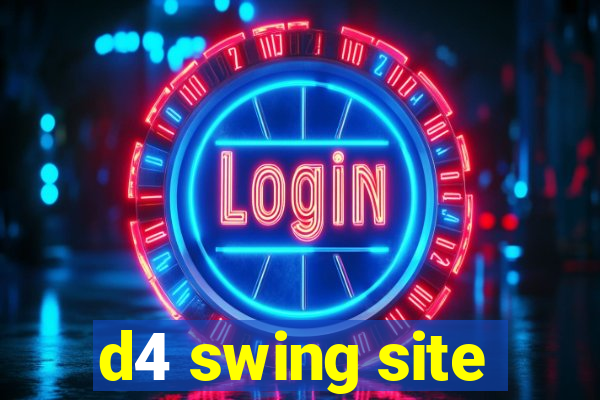 d4 swing site