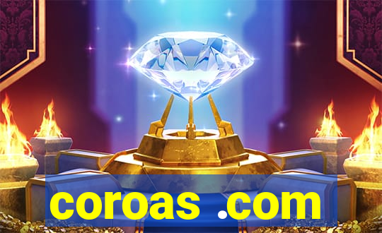 coroas .com