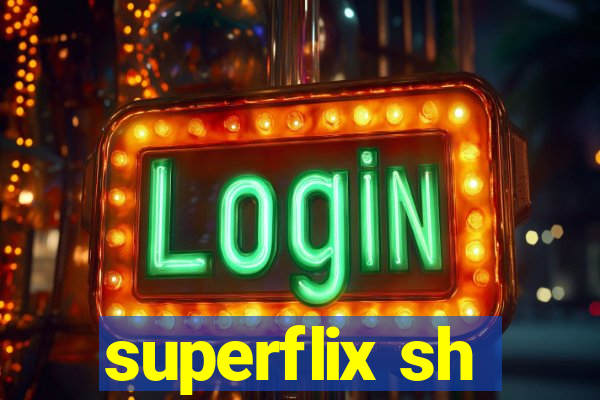 superflix sh