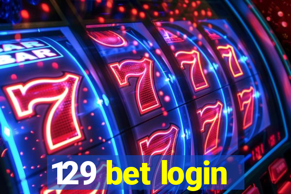 129 bet login