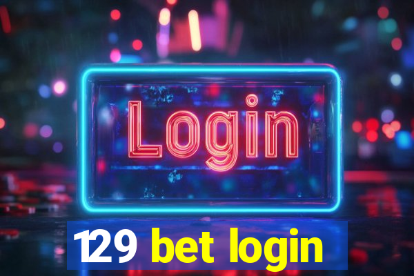 129 bet login