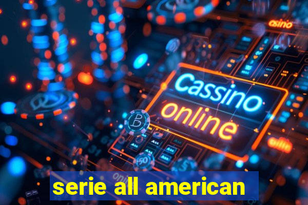 serie all american