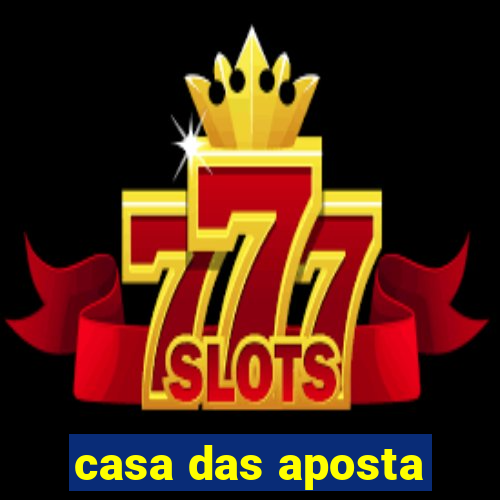 casa das aposta