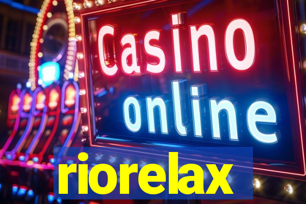 riorelax