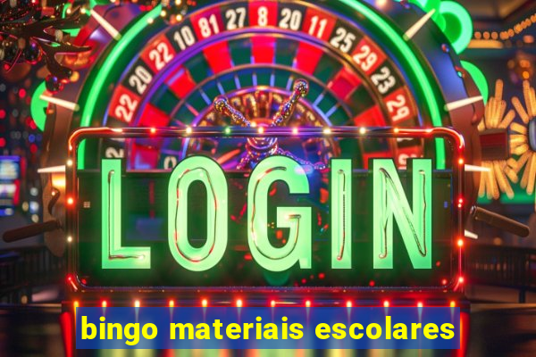 bingo materiais escolares