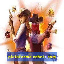 plataforma ccbet1.com
