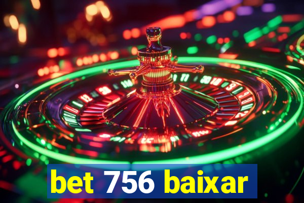 bet 756 baixar