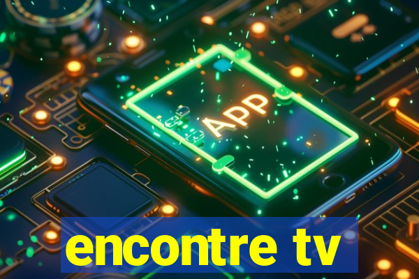 encontre tv