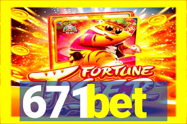 671bet