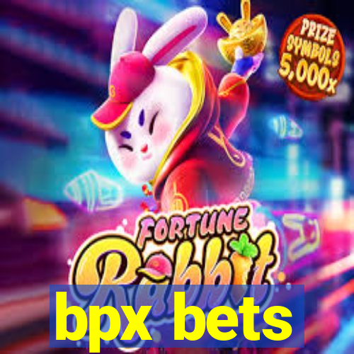 bpx bets