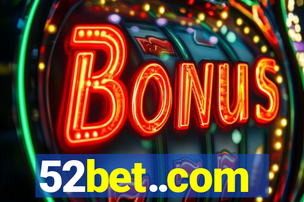 52bet..com