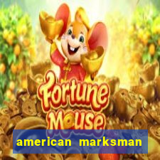 american marksman dinheiro infinito