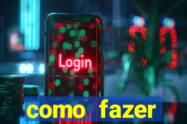 como fazer masturbador masculino caseiro