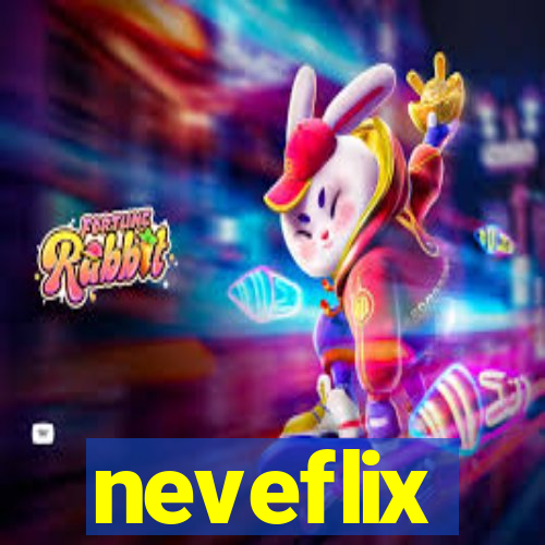 neveflix