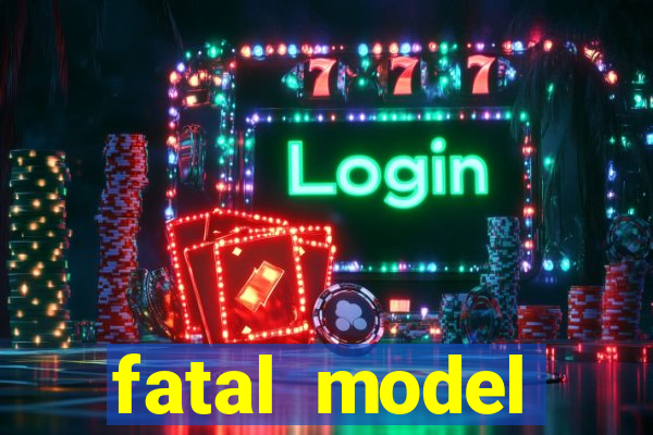 fatal model cruzeiro do sul