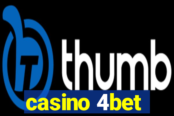 casino 4bet