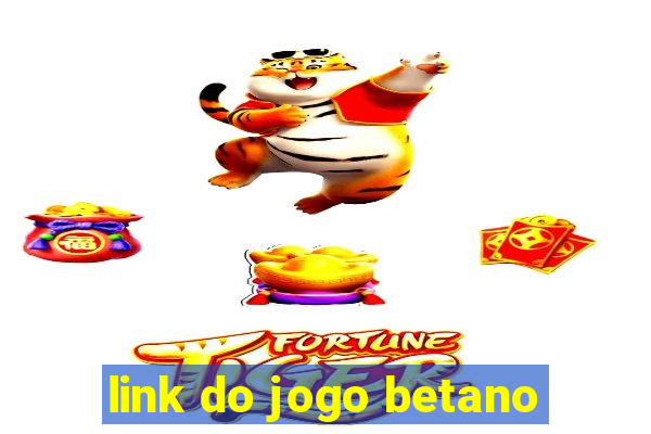 link do jogo betano