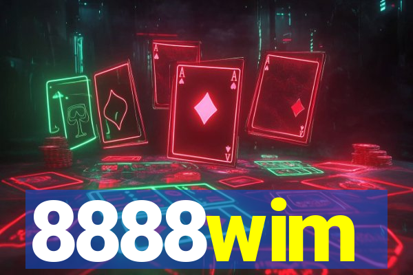 8888wim