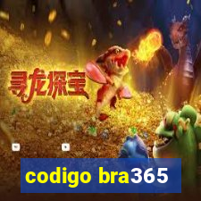codigo bra365