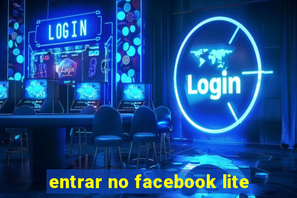 entrar no facebook lite