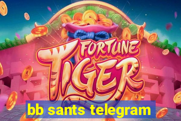 bb sants telegram