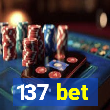 137 bet