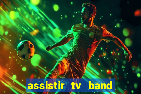 assistir tv band bahia ao vivo