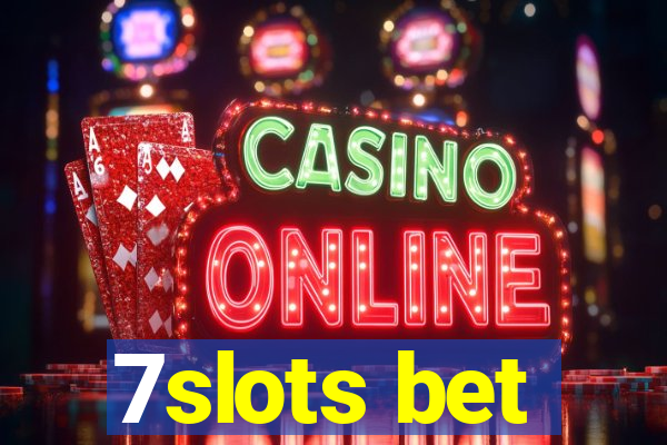 7slots bet