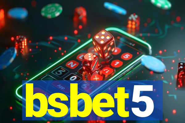 bsbet5