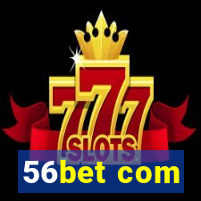 56bet com
