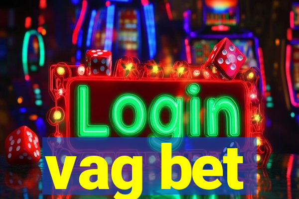 vag bet