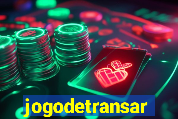 jogodetransar