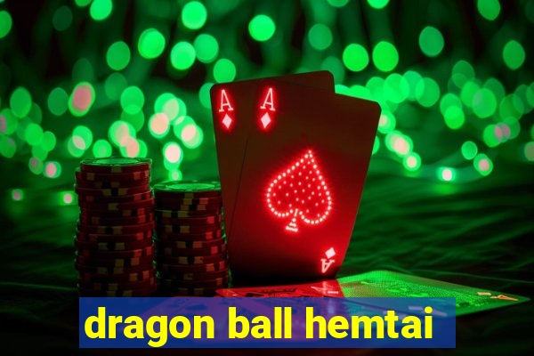 dragon ball hemtai