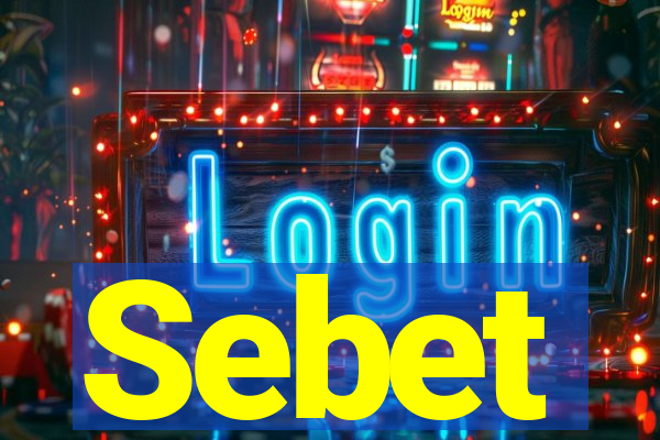 Sebet