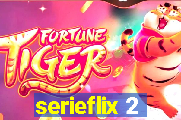 serieflix 2