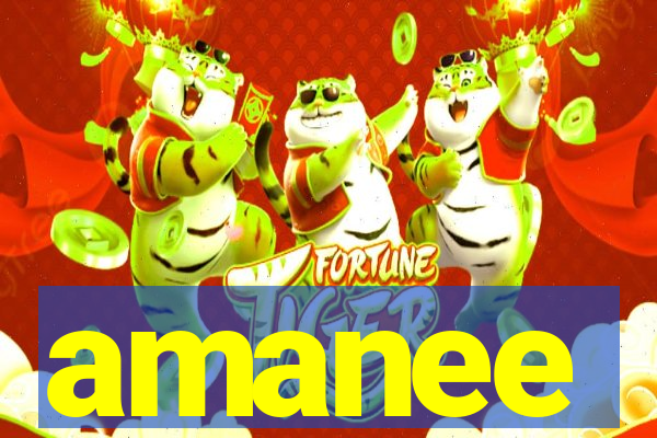 amanee