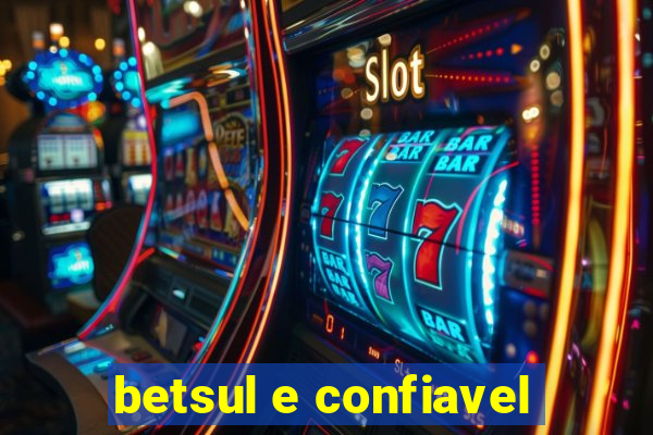 betsul e confiavel