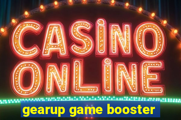 gearup game booster