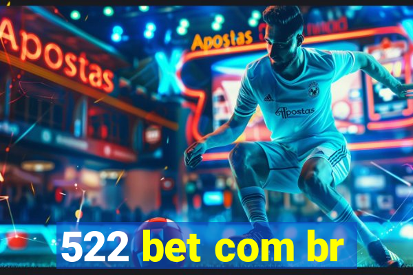 522 bet com br