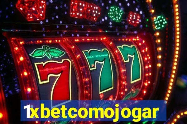 1xbetcomojogar