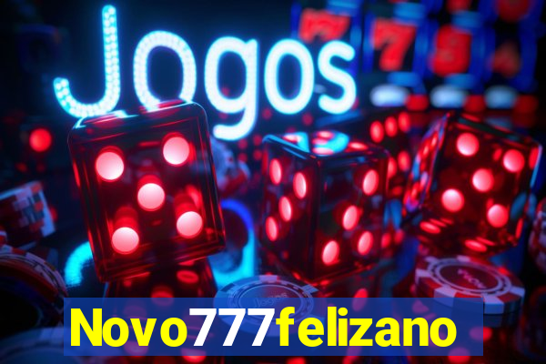 Novo777felizano
