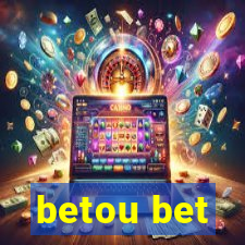 betou bet