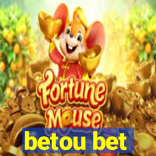 betou bet