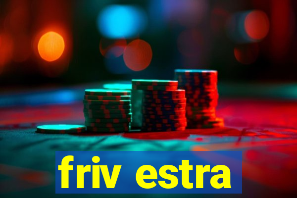 friv estra